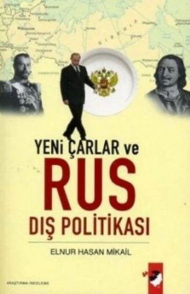 Yeni Çarlar ve Rus Dış Politikası ürün görseli 1