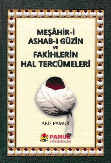 Meşahir-i Ashab-ı Güzin ve Fakihlerin Hal Tercümeleri ürün görseli 1