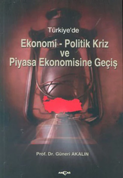 Türkiye'de Ekonomi-Politik Kriz ve Piyasa Ekonomisine Giriş ürün görseli 1