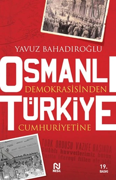 Osmanlı Demokrasisinden Türkiye Cumhuriyetine ürün görseli 1