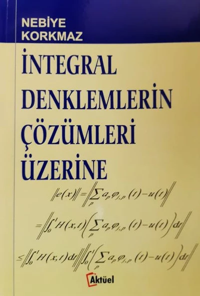 İntegral Denklemlerin Çözümleri Üzerine ürün görseli 1