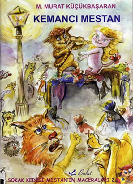 Kemancı Mestan / Sokak Kedisi Mestan'ın Maceraları 2 ürün görseli 1