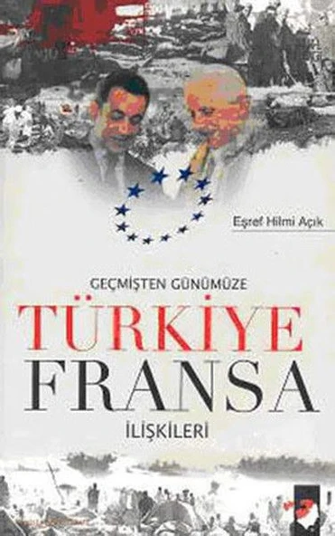 Geçmişten Günümüze Türkiye Fransa İlişkileri ürün görseli 1