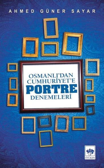 Osmanlı’dan Cumhuriyete Portre Denemeleri ürün görseli 1
