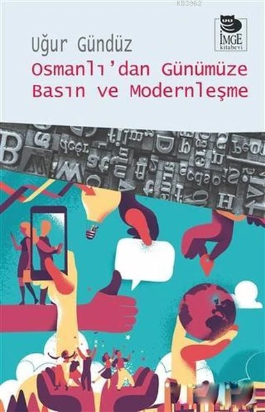 Osmanlı’dan Günümüze Basın ve Modernleşme ürün görseli 1