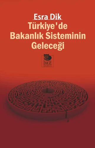 Türkiye’de Bakanlık Sisteminin Geleceği ürün görseli 1