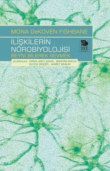 İlişkilerin Nörobiyolojisi - Beyni Bilerek Sevmek ürün görseli 1