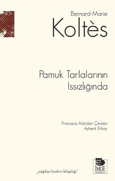 Pamuk Tarlalarının Issızlığında ürün görseli 1