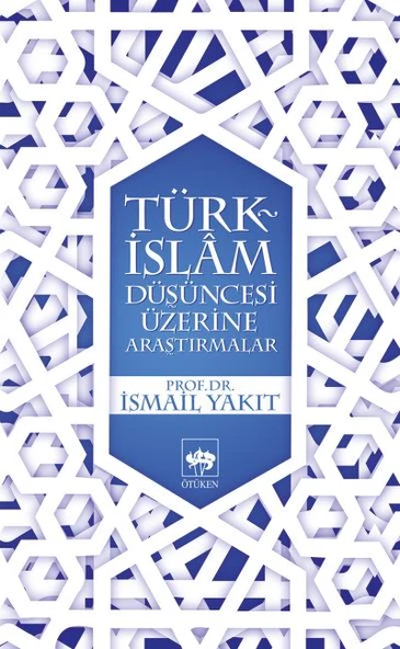 Türk-İslam Düşüncesi Üzerine Araştırmalar ürün görseli 1