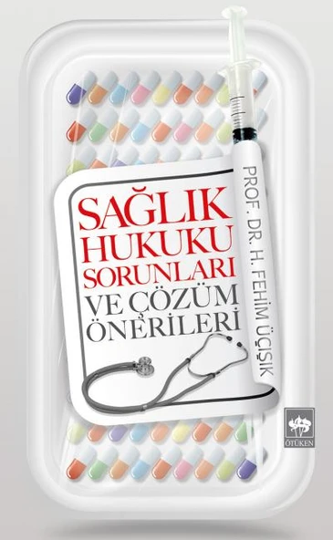Sağlık Hukuku Sorunları ve Çözüm Önerileri ürün görseli 1
