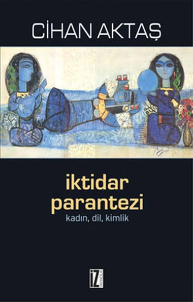 İktidar Parantezi  Kadın, Dil, Kimlik ürün görseli 1