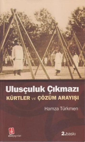 Ulusçuluk Çıkmazı  Kürtler ve Çözüm Arayışı ürün görseli 1