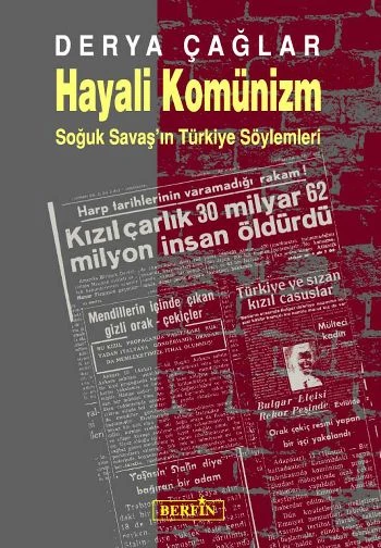 Hayali Komünizm - Soğuk Savaş'ın Türkiye Söylemleri ürün görseli 1