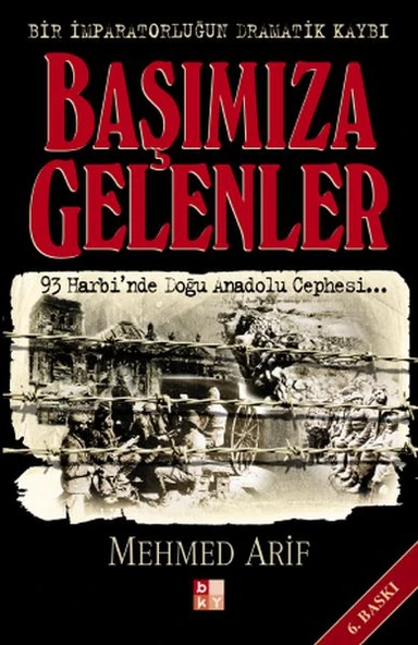 Başımıza Gelenler - Bir İmparatorluğun Dramatik Kaybı ürün görseli 1