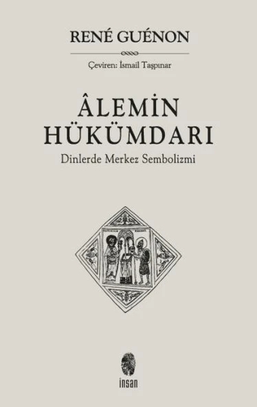Alemin Hükümdarı  Dinlerde Merkez Sembolizmi ürün görseli 1