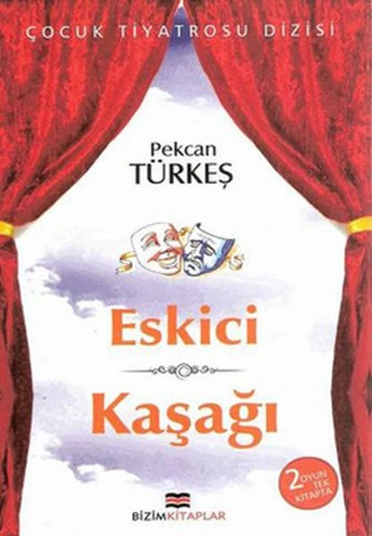 Çocuk Tiyatrosu Dizisi - Eskici - Kaşağı ürün görseli 1