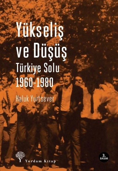 Yükseliş ve Düşüş  Türkiye Solu 1960-1980 ürün görseli 1
