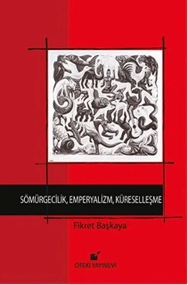 Sömürgecilik, Emperyalizm, Küreselleşme ürün görseli 1