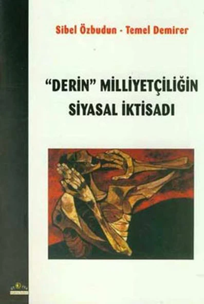 Derin Milliyetçiliğin Siyasal İktisadı ürün görseli 1
