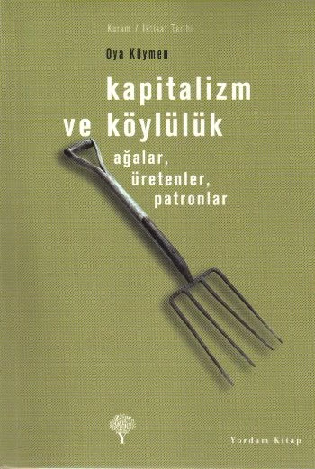 Kapitalizm ve Köylülük-Ağalar, Üretenler, Patronlar ürün görseli 1