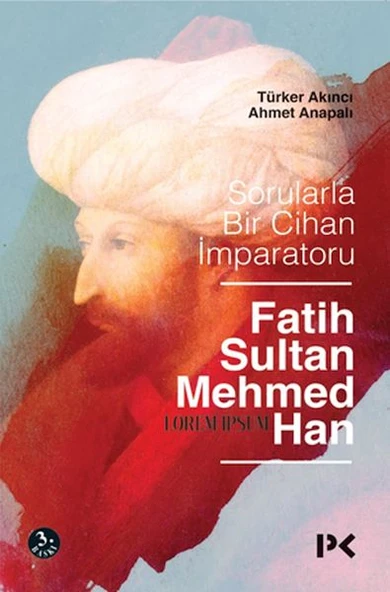 Sorularla Bir Cihan İmparatoru Fatih Sultan Mehmed Han ürün görseli 1