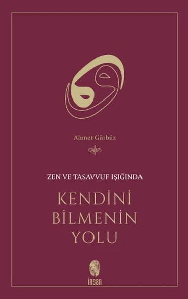Zen ve Tasavvuf Işığında Kendini Bilmenin Yolu ürün görseli 1