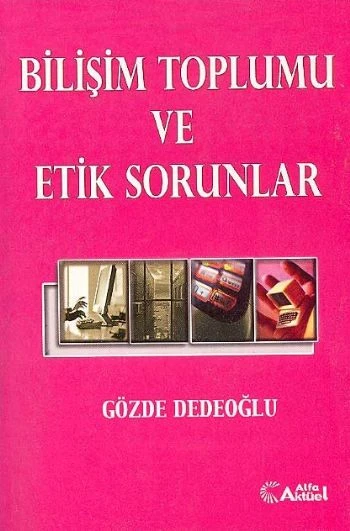 Bilişim Toplumu ve Etik Sorunlar ürün görseli 1