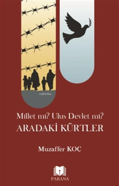 Millet mi? Ulus Devlet mi? Aradaki Kürtler ürün görseli 1