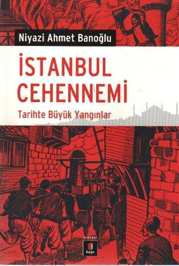 İstanbul Cehennemi  Tarihte Büyük Yangınlar ürün görseli 1