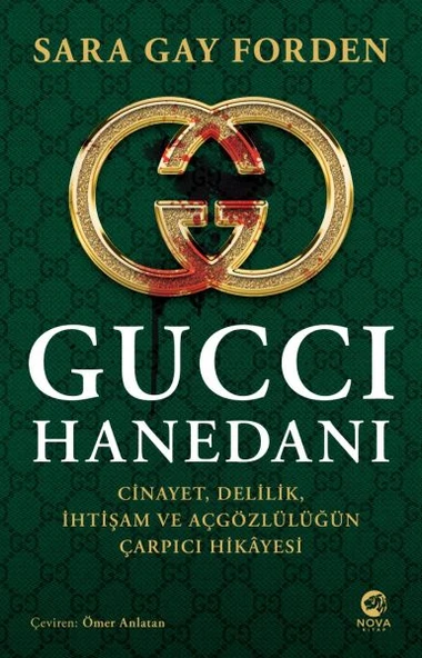 Gucci Hanedanı: Cinayet, Delilik, İhtişam ve Açgözlülüğün Çarpıcı Hikâyesi ürün görseli 1