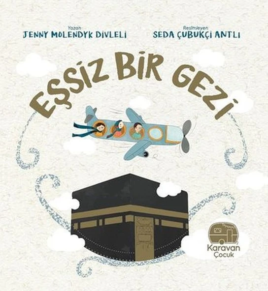 Eşsiz Bir Gezi - Mekke ürün görseli 1
