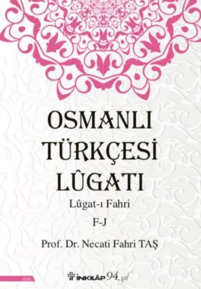 Osmanlı Türkçesi Lügatı - Lügatı  Fahri F - J ürün görseli 1