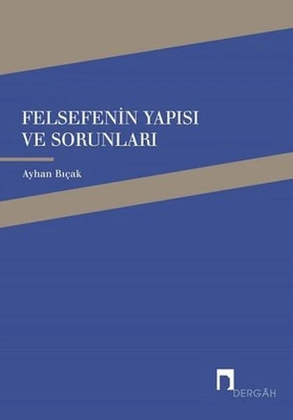 Felsefenin Yapısı ve Sorunları ürün görseli 1