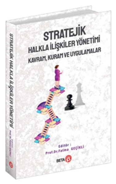Stratejik Halkla İlişkiler Yönetimi: Kavram, Kuram ve Uygulamalar ürün görseli 1