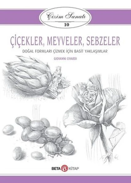Çizim Sanatı Serisi 10 - Çiçekler, Meyveler ve Sebzeler ürün görseli 1