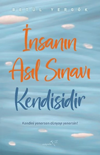 İnsanın Asıl Sınavı Kendisidir ürün görseli 1