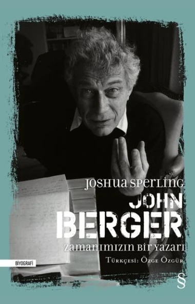 John Berger - Zamanımızın Bir Yazarı (Ciltli) ürün görseli 1