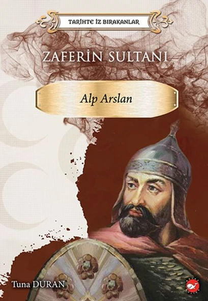 Tarihte İz Bırakanlar - Zaferin Sultanı Alp ürün görseli 1