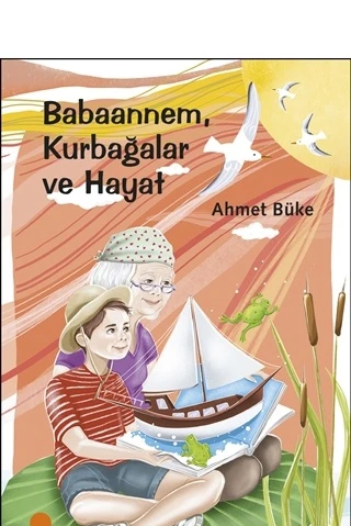 Babaannem Kurbağalar ve Hayat ürün görseli 1