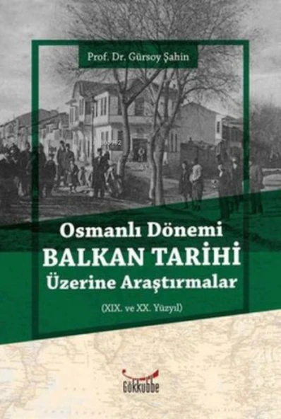 Osmanlı Dönemi Balkan Tarihi Üzerine Araştırmalar ürün görseli 1