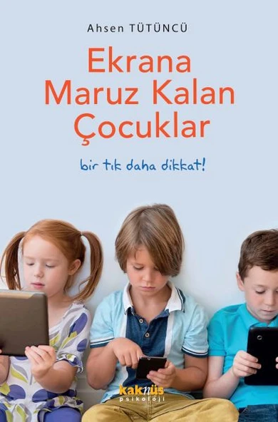 Ekrana Maruz Kalan Çocuklar ürün görseli 1