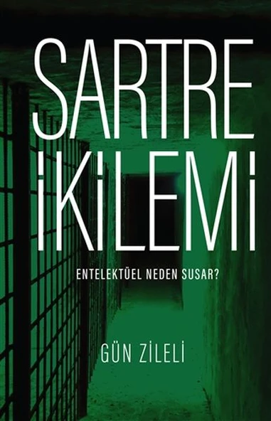 Sartre İkilemi - Entelektüel Neden Susar ürün görseli 1