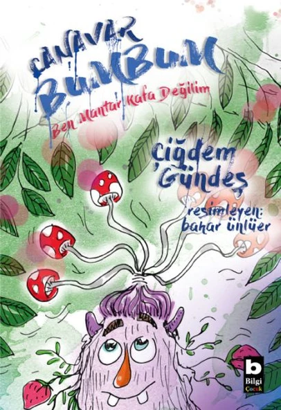 Canavar Bumbum - Ben Mantar Kafa Değilim ürün görseli 1