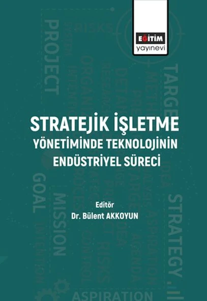 Stratejik İşletme Yönetiminde Teknolojinin Endüstriyel Süreci ürün görseli 1