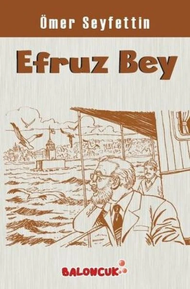 Çocuklar İçin Ömer Seyfettinden Seçmeler - Efruz Bey ürün görseli 1