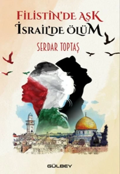 Filistinde Aşk İsrail’De Ölüm ürün görseli 1