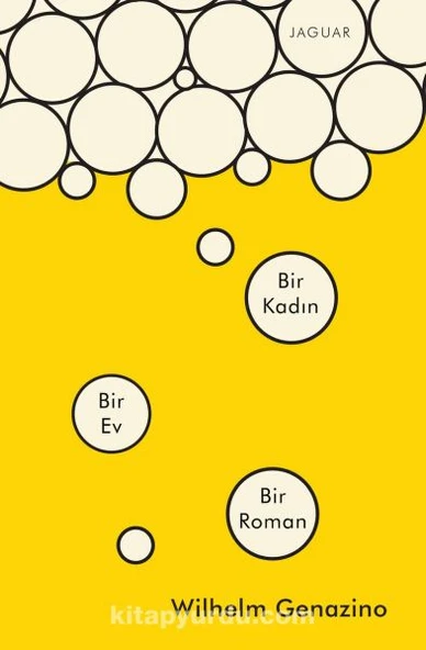 Bir Kadın Bir Ev Bir Roman ürün görseli 1