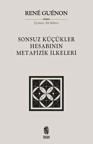 Sonsuz Küçükler Hesabının Metafizik İlkeleri ürün görseli 1