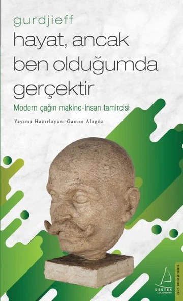 Hayat, Ancak Ben Olduğumda Gerçektir – Gurdjieff ürün görseli 1