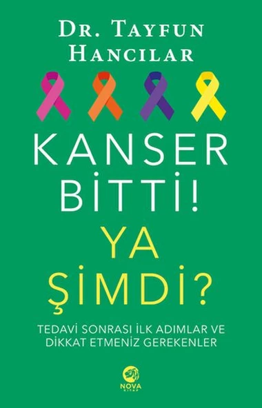 Kanser Bitti! Ya Şimdi? Tedavi Sonrası İlk Adımlar ve Dikkat Etmeniz Gerekenler ürün görseli 1